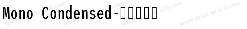 Mono Condensed字体转换